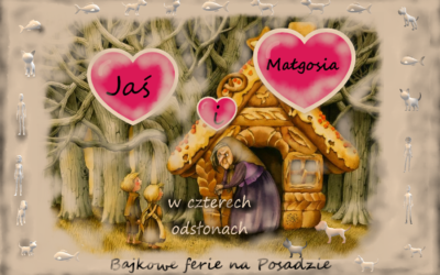 Ferie z Jasiem i Małgosią w Filii na Posadzie