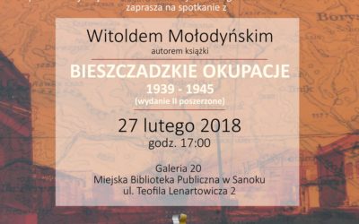 „Bieszczadzkie okupacje 1939 – 1945” – spotkanie autorskie