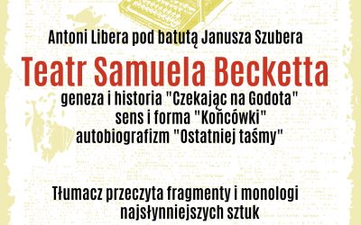Zapraszamy na spotkanie z twórczością Samuela Becketta