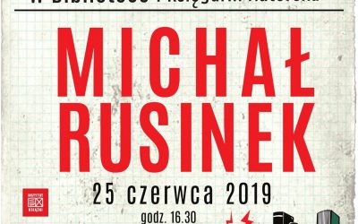 Spotkanie z Michałem Rusinkiem
