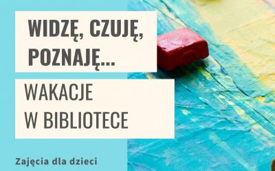 Wakacje w Bibliotece