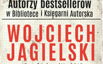 Wojciech Jagielski zaprasza na spotkanie!
