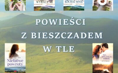 Powieści z Bieszczadem w tle