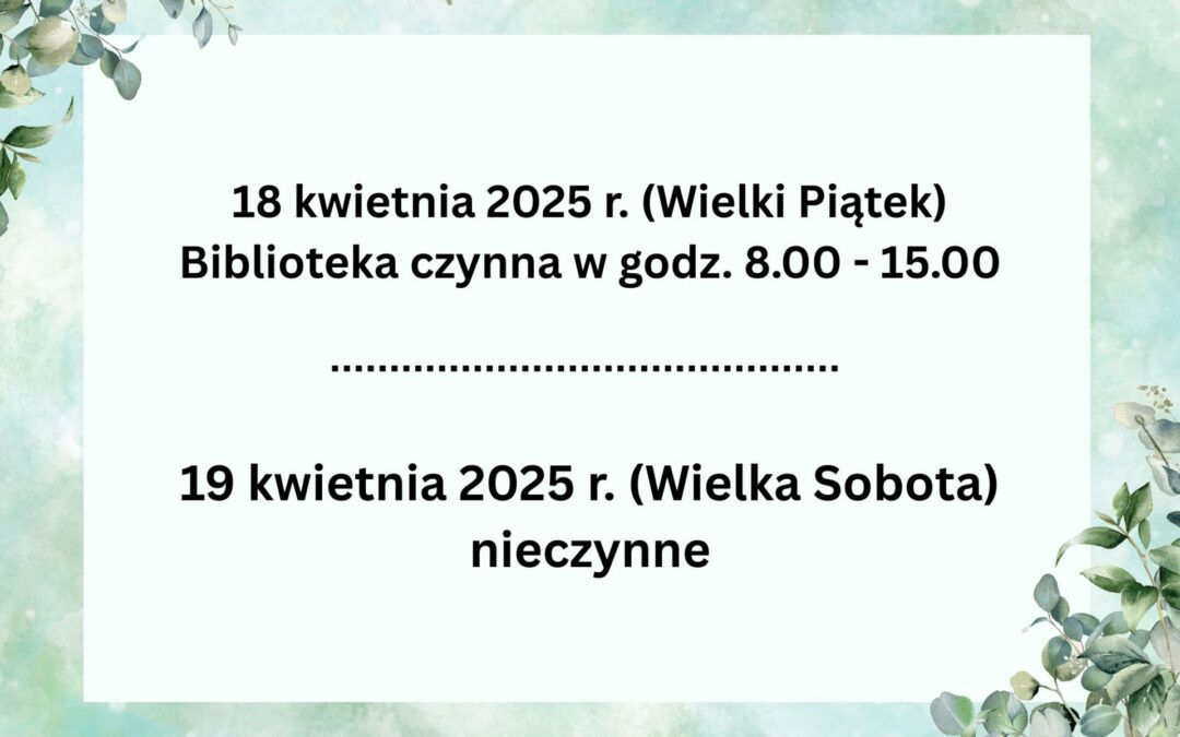 Informacja o godzinach otwarcia