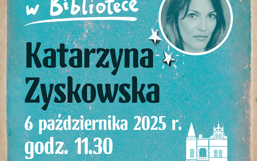 Katarzyna Zyskowska – Bestsellery w Bibliotece